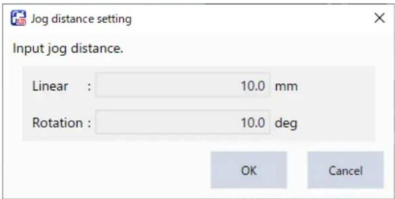 Jog distance setting Input jog distance. Linear : 10.0 mm Rotation : 10.0 deg OK Cancel