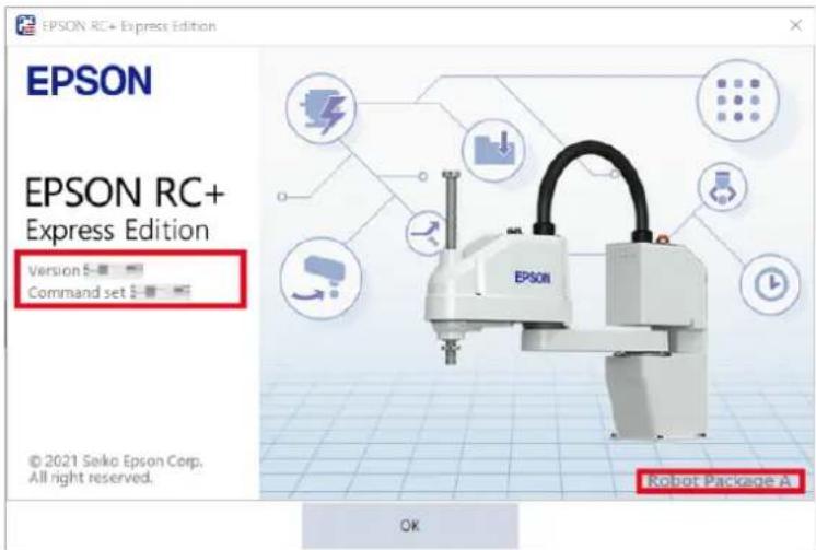 EPSON RC+ Express Edition EPSON EPSON RC+ Express Edition Version $- Command set $- © 2021 Seiko Epson Corp. All right reserved. Robot Package A OK