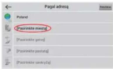 Pagal adresą Poland [Pasirinkite miesta] [Pasirinkite gsta] [Pasirinkite postata] [Pasirinkite sankyżq]