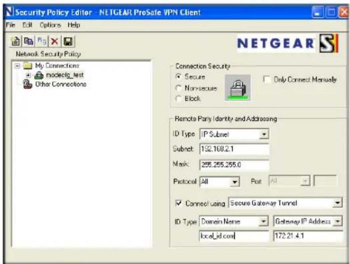 Security Policy Editor - NETGEAR ProSafe VPN Client File Edit Options Help Network Security Policy My Connections modeicg_test Other Connections Connection Security Secure Non-secure Block Only Connect Manually Remote Party Identity and Addressing ID Type: IP Subnet Subnet: 192.168.2.1 Mask: 255.255…