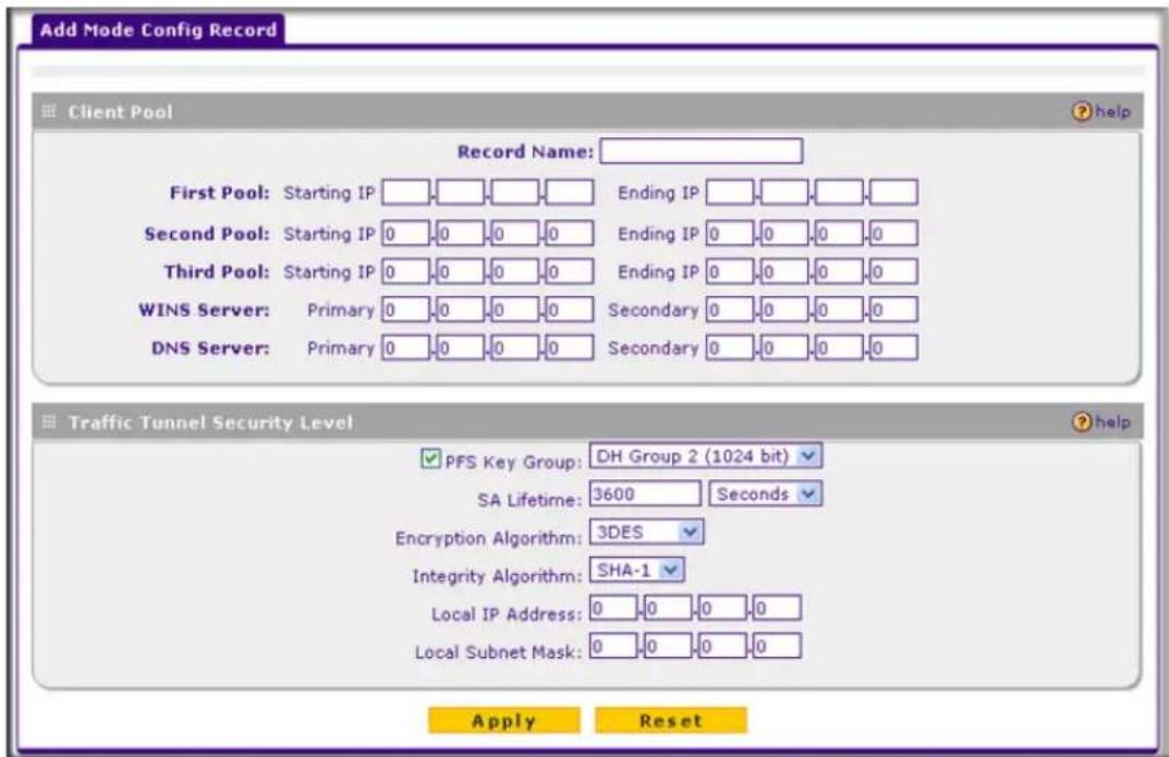 Add Mode Config Record Client Pool Record Name: First Pool: Starting IP Ending IP Second Pool: Starting IP 0 0 0 0 Ending IP 0 0 0 0 Third Pool: Starting IP 0 0 0 0 Ending IP 0 0 0 0 WINS Server: Primary 0 0 0 0 Secondary 0 0 0 0 DNS Server: Primary 0 0 0 0 Secondary 0 0 0 0 Traffic Tunnel Security…