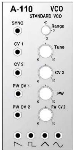 A-110 VCO STANDARD VCO SYNC -2 Range CV 1 +2 0 CV 2 Tune 0 10 CW CV 1 0 10 PW CV 1 PW 0 10 PW CV 2 PW CV 2 0 10 ~ ~ ~