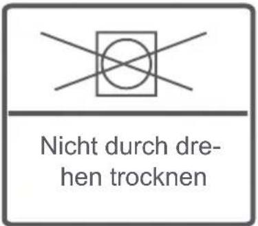 Nicht durch dre- hen trocknen