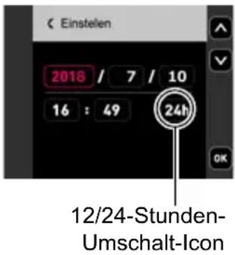 Einstellen 2018 / 7 / 10 16 : 49 24h 12/24-Stunden- Umschalt-Icon