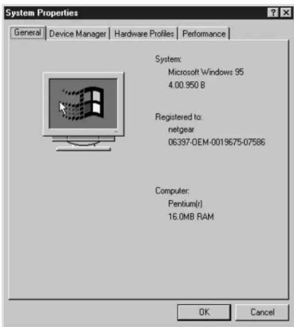 System Properties General Device Manager Hardware Profiles Performance System: Microsoft Windows 95 4.00.950 B Registered to: netgear 06397-OEM-0019675-07586 Computer: Pentium(r) 16.0MB RAM OK Cancel
