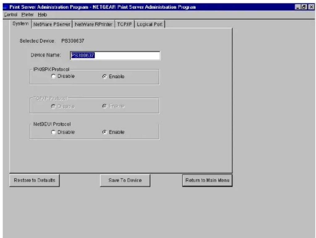 Print Server Administration Program - NETGEAR Print Server Administration Program Control Printer Help System NetWare PServer NetWare RPrinter TCP/IP Logical Port Selected Device: PS300637 Device Name: PS300637 IPX/SPX Protocol Disable Enable TCP/IP Protocol Disable Enable NetBEUI Protocol Disable Enable Restore to Defaults Save To Device Return to Main Menu