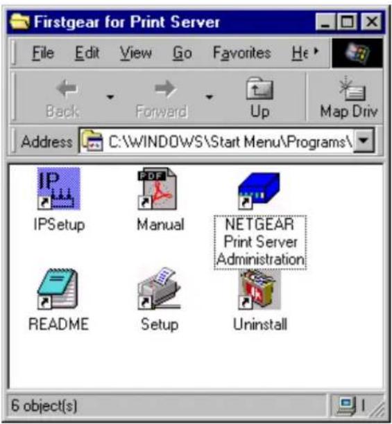 Firstgear for Print Server File Edit View Go Favorites He Back Forward Up Map Driv Address C:\WINDOWS\Start Menu\Programs\ IPSetup Manual NETGEAR Print Server Administration README Setup Uninstall 6 object(s)