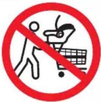 Prohibition sign with pictogram of a person walking away from a shopping cart and a red circle, indicating no shopping activity.
