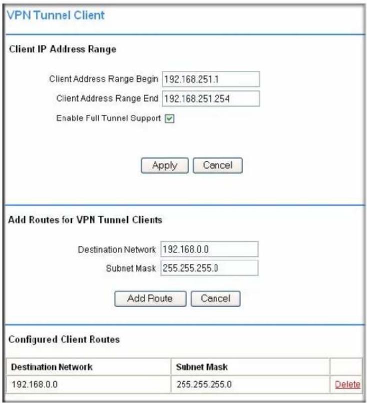 VPN Tunnel Client Client IP Address Range Client Address Range Begin 192.168.251.1 Client Address Range End 192.168.251.254 Enable Full Tunnel Support ✓ Apply Cancel Add Routes for VPN Tunnel Clients Destination Network 192.168.0.0 Subnet Mask 255.255.255.0 Add Route Cancel Configured Client Routes Destination Network Subnet Mask 192.168.0.0 255.255.255.0 Delete
