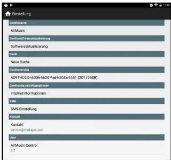 Einstellung Gesitarame AirMusic Gesitarssoftwareaktualisierung Softwareaktualisierung Gesit Neue Suche Gesitarversion AD9THD2S-h620h-h620**ad-h504a-1601 (20170508) Gesitarinformationen Internetinformationen SMS SMS-Einstellung Kontakt Kontakt service@mediayou.net Uber AirMusic Control 3.7