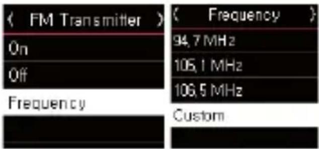 (FM Transmitter) On Off Frequency (Frequency) 94, 7 MHz 105, 1 MHz 106, 5 MHz Custom