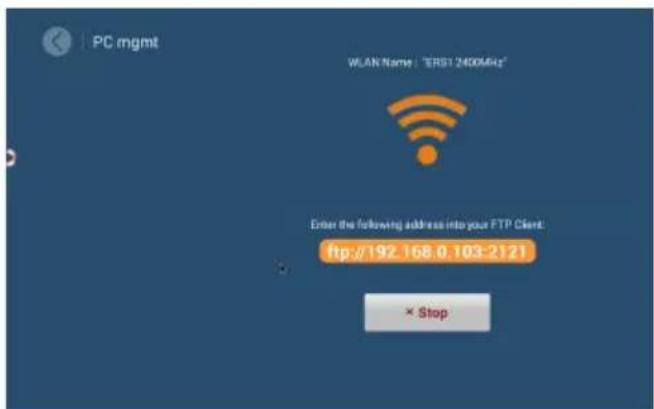 PC mgmt WLAN Name: "ERS1 2400MHz" Enter the following address into your FTP Client: hp://192.168.0.103-2121 × Stop