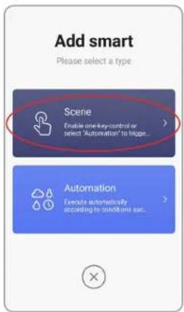 Add smart Please select a type Scene Enable one key-control or select "Automation" to trigger... Automation Execute automatically according to conditions sat...