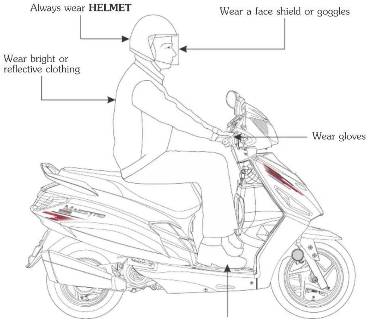 Always wear HELMET Wear a face shield or goggles Wear bright or reflective clothing Wear gloves