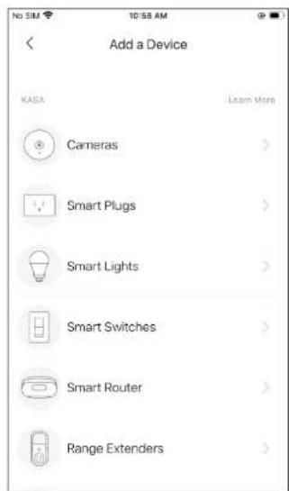Add a Device KASA Cameras Smart Plugs Smart Lights Smart Switches Smart Router Range Extenders Learn More