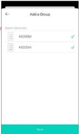 Add a Group SMART SWITCHES KS200M ✓ KS220M ✓ Save
