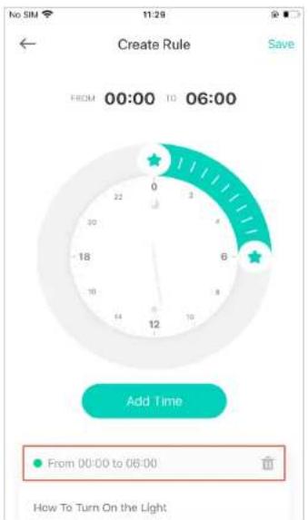 No SIM 11:28 Create Rule Save FROM 00:00 TO 06:00 Add Time From 00:00 to 06:00 How To Turn On the Light