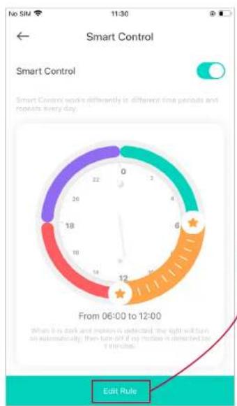 No SIM 11:30 Smart Control Smart Control Smart Control works differently in different time periods and repeats every day. From 06:00 to 12:00 When it is dark and pink is selected, the right will turn an automatically. Then turn off if my motion is detected by 4 minutes. Edit Rule