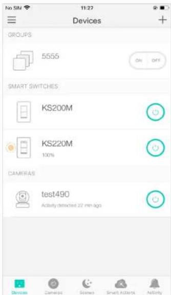 No SIM 11:27 Devices GROUPS 5555 ON OFF SMART SWITCHES KS200M KS220M 100% CAMERAS test490 Activity detected 22 mm ago Devices Cameras Scenes Smart Actions Activity