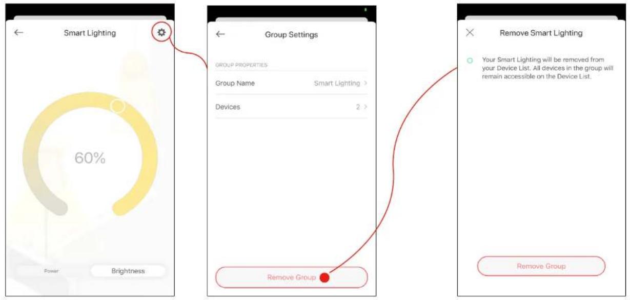 Smart Lighting 60% Power Brightness Group Settings GROUP PROPERTIES Group Name Smart Lighting > Devices 2 > Remove Group Remove Smart Lighting Your Smart Lighting will be removed from your Device List. All devices in the group will remain accessible on the Device List. Remove Group