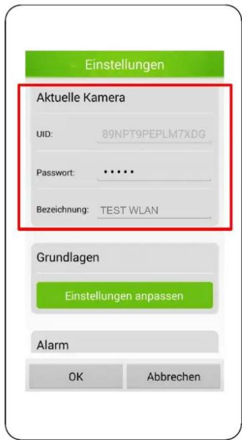 Einstellungen Aktuelle Kamera UID: 89NPT9PEPLM7XDG Password: ••••• Bezeichnung: TEST WLAN Grundlagen Einstellungen anpassen Alarm OK Abbrechen