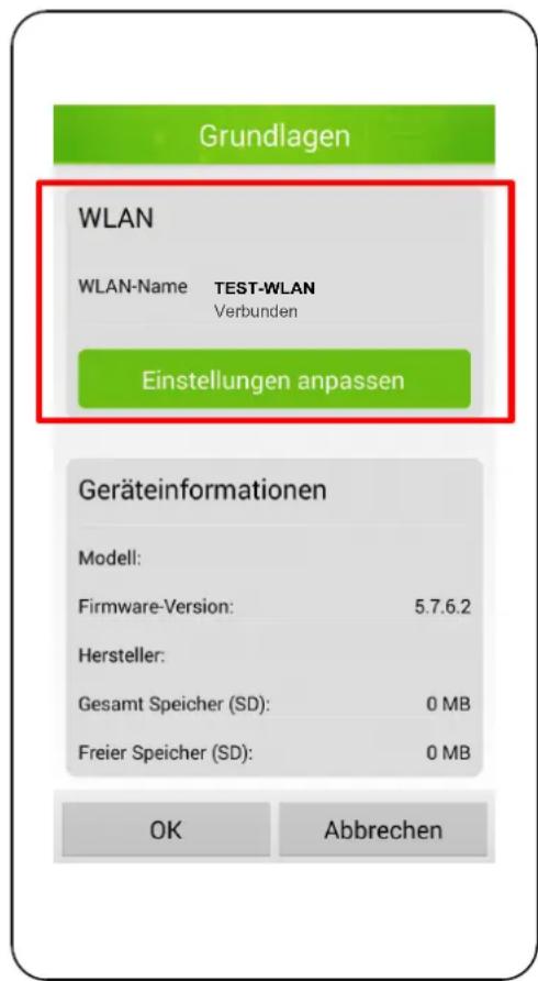 Grundlagen WLAN WLAN-Name TEST-WLAN Verbunden Einstellungen anpassen Geräteinformationen Modell: Firmware-Version: 5.7.6.2 Hersteller: Gesamt Speicher (SD): 0 MB Freier Speicher (SD): 0 MB OK Abbrechen