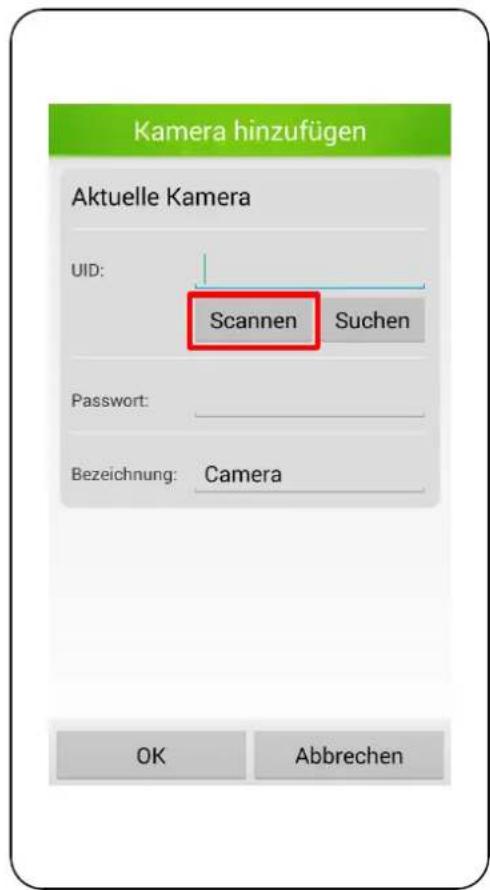 Kamera hinzufügen Aktuelle Kamera UID: Scannen Suchen Password: Bezeichnung: Camera OK Abbrechen