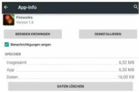 App-Info Fireworks Version 1.0 BEENDEN ERZWINGEN DEINSTALLIEREN Benachrichtigungen zeigen SPEICHER Insgesamt 6,32 MB App 6,30 MB Daten 16,00 KB DATEN LÖSCHEN