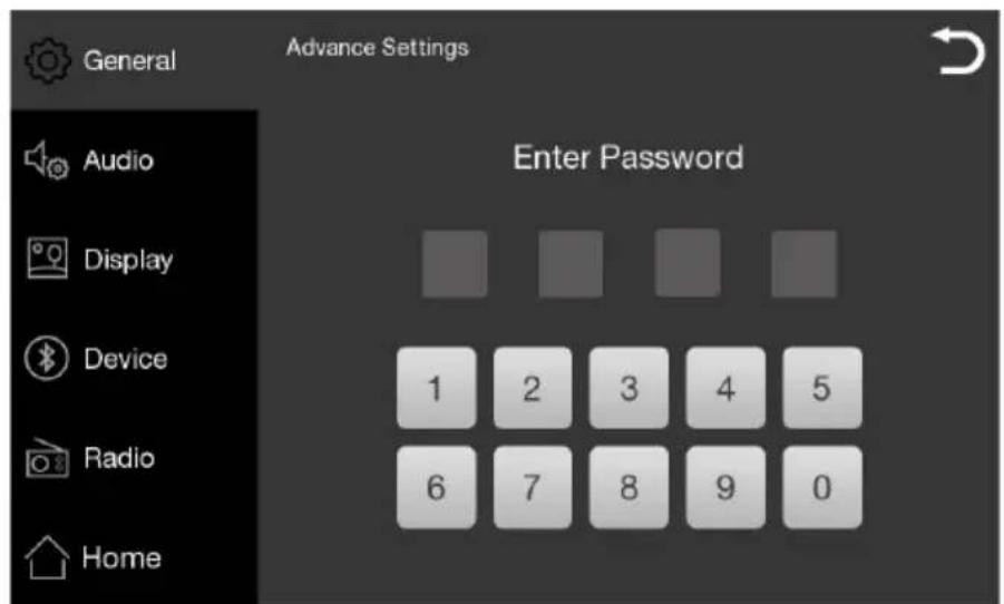 General Advance Settings Audio Display Device Radio Home Enter Password 1 2 3 4 5 6 7 8 9 0