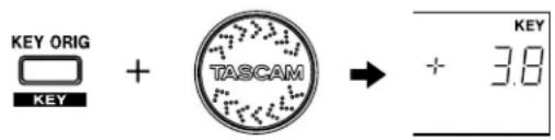 KEY ORIG + TASCAM → + 3.8 KEY