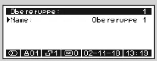 Obergruppe : 1 Name : Obergruppe 1 © 201 □1 ☐0 02-11-18 13:19
