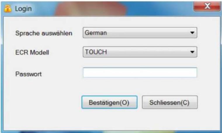 Login Sprache auswählen German ECR Modell TOUCH Password Bestätigen(O) Schliessen(C)
