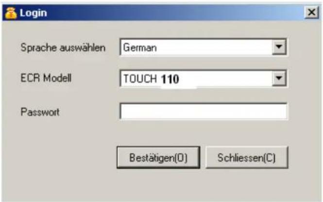 Login Sprache auswählen German ECR Modell TOUCH 110 Password Bestätigen(O) Schliessen(C)