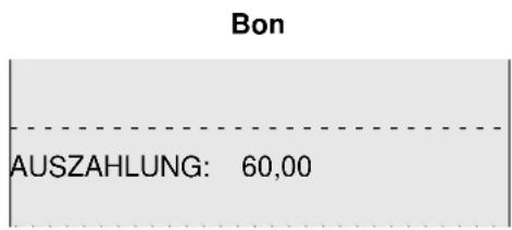Bon AUSZAHLUNG: 60,00
