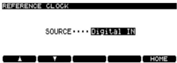 REFERENCE CLOCK SOURCE···Digital IN ▲ ▼ HOME