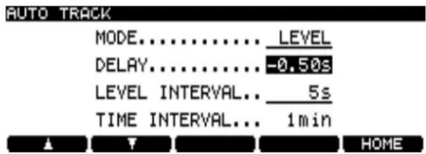 AUTO TRACK MODE......LEVEL DELAY......-0.50s LEVEL INTERVAL.. 5s TIME INTERVAL... 1min ▲ ▼ HOME