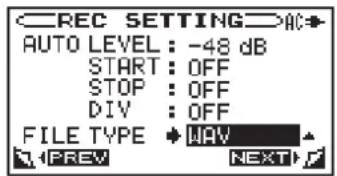 REC SETTING AC AUTO LEVEL: -48 dB START: OFF STOP: OFF DIV: OFF FILE TYPE WAV PREV NEXT