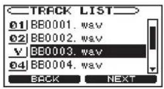 TRACK LIST 01 BB0001. wav 02 BB0002. wav Y BB0003. wav 04 BB0004. wav BACK NEXT