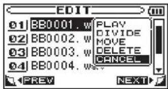EDIT 01 BB0001. w PLAY 02 BB0002. w DIVIDE 03 BB0003. w MOVE 04 BB0004. w DELETE CANCEL PREV NEXT
