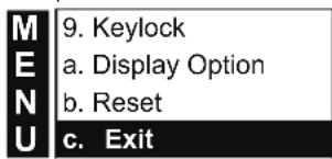 MEN 9. Keylock a. Display Option b. Reset c. Exit