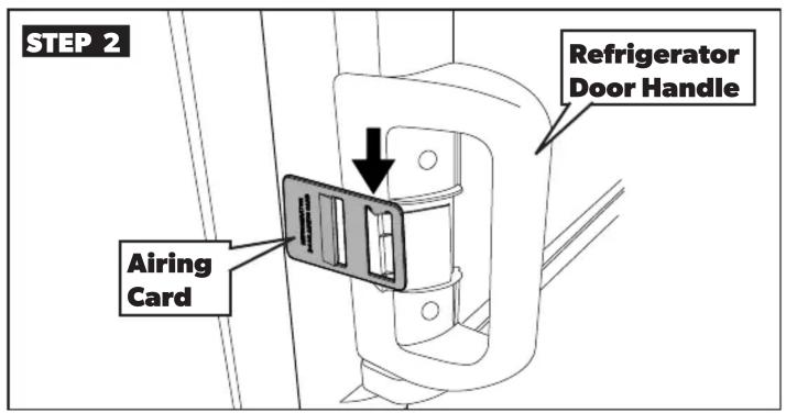 STEP 2 Refrigerator Door Handle Airing Card
