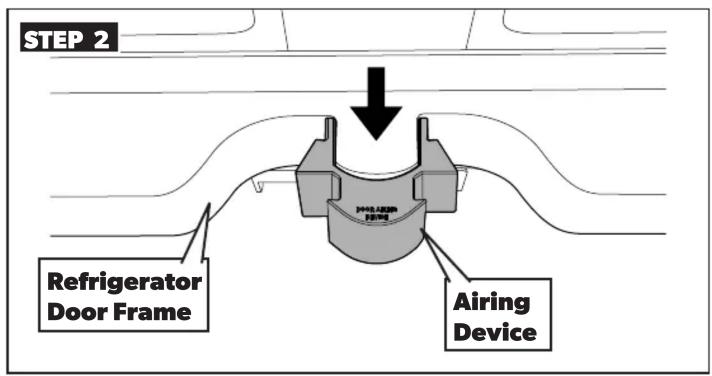 STEP 2 Refrigerator Door Frame Airing Device