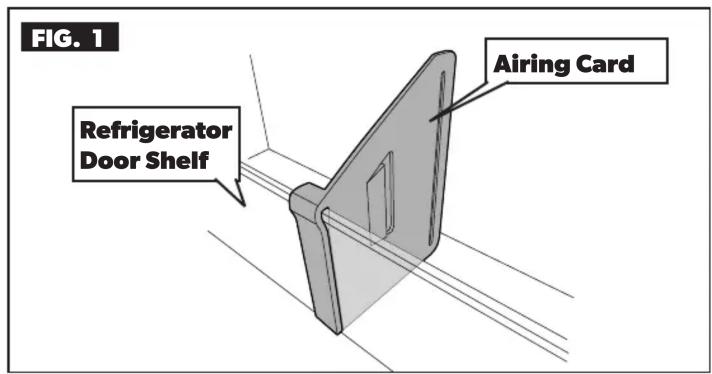 FIG. 1 Refrigerator Door Shelf Airing Card