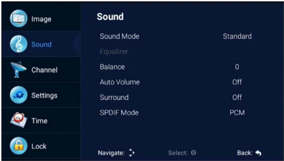 Image Sound Channel Settings Time Lock Sound Sound Mode Standard Equalizer Balance 0 Auto Volume Off Surround Off SPDIF Mode PCM Navigate: Select: Back: