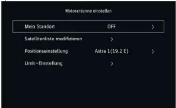 Motorantenne einstellen Mein Standort OFF > Satellizionliste modifizieren > Positionseinstellung Astra 1(19.2 E) > Limit -Einstellung >