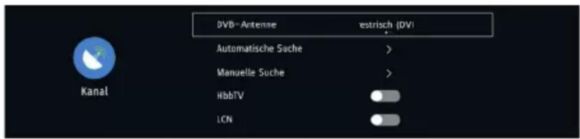 DVB-Antenne estrisch (DVI) Automatische Suche > Manuelle Suche > HbbTV LCN Kanal