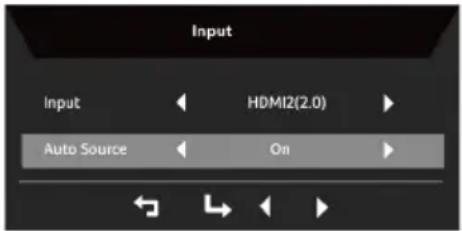 Input Input ← HDMI2(2.0) Auto Source ← On →