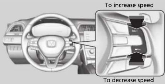 To increase speed To decrease speed