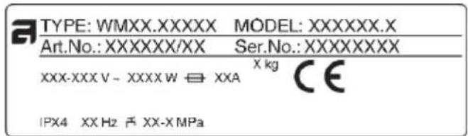 TYPE: WMXX.XXXXXX Art.No.: XXXXXXX/XX MODEL: XXXXXXX.X Ser.No.: XXXXXXXXX XXX-XXX V - XXXX W ≡ XXA X kg CE IPX4 XX Hz ≈ XX-X MPa