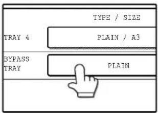 TYPE / SIZE TRAY 4 PLAIN / A3 BYPASS TRAY PLAIN